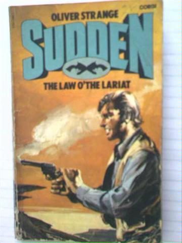 Обложка книги «Sudden Law o The Lariat»