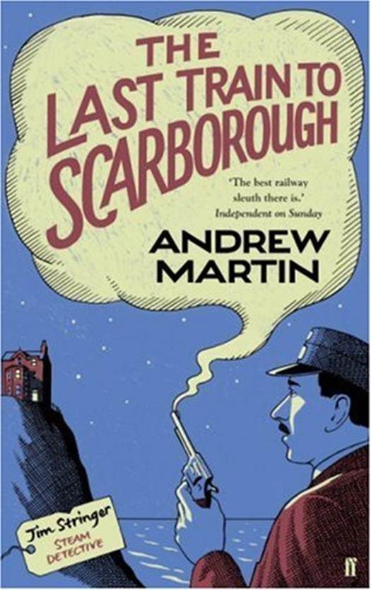 Обложка книги «The Last Train to Scarborough»