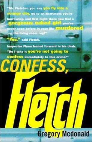 Обложка книги «Confess, Fletch»