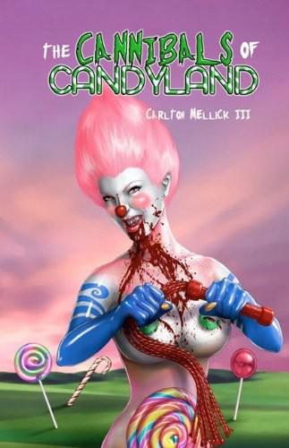 Обложка книги «The Cannibals of Candyland»