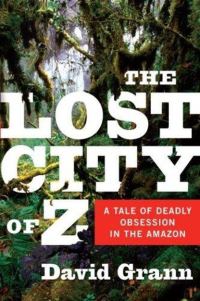 Обложка книги «The Lost City of Z»