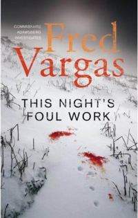 Обложка книги «This Night’s Foul Work»