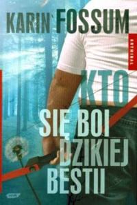 Обложка книги «Kto się boi dzikiej bestii»