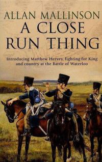 Обложка книги «A Close Run Thing»