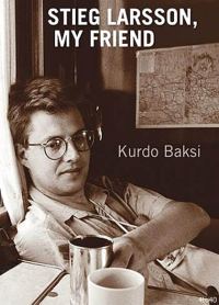 Обложка книги «Stieg Larsson, My Friend»