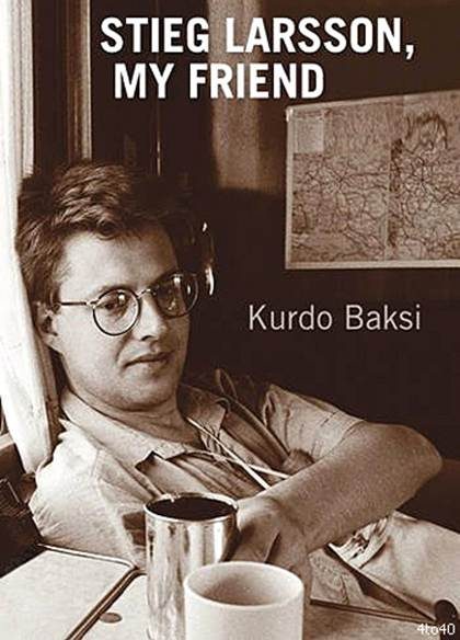 Обложка книги «Stieg Larsson, My Friend»