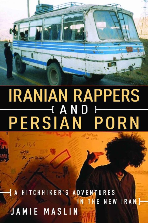 Обложка книги «Iranian Rappers and Persian Porn»