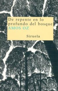 Обложка книги «De repente en lo profundo del bosque»