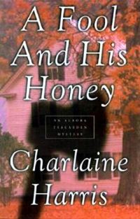 Обложка книги «A Fool and His Honey»