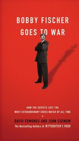 Обложка книги «Bobby Fischer Goes to War: How the Soviets Lost the Most Extraordinary Chess Match of All Time»