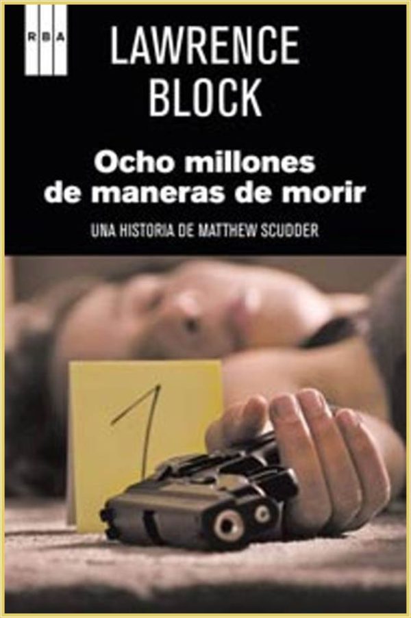 Обложка книги «8 millones de maneras de morir»