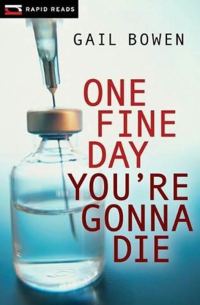 Обложка книги «One Fine Day You’re Gonna Die»