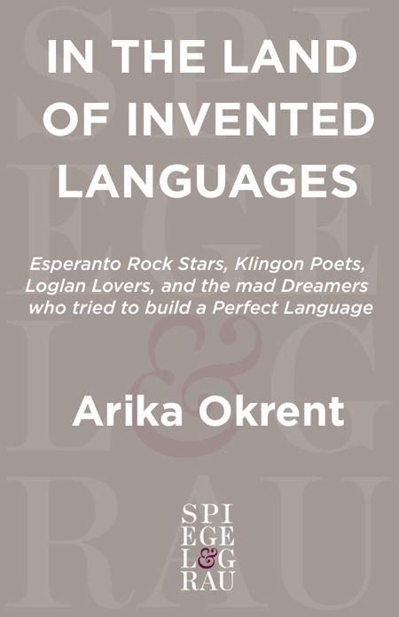 Обложка книги «In the Land of Invented Languages»