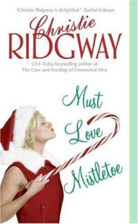Обложка книги «Must Love Mistletoe»