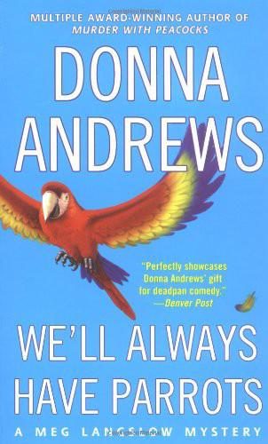 Обложка книги «We’ll Always Have Parrots»