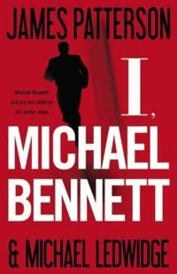 Обложка книги «I, Michael Bennett»