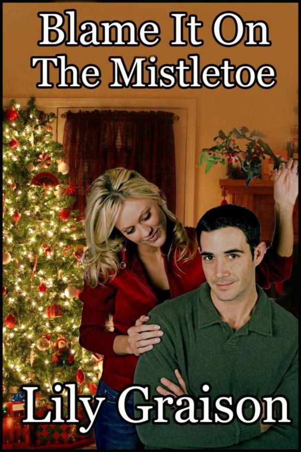 Обложка книги «Blame It On The Mistletoe»