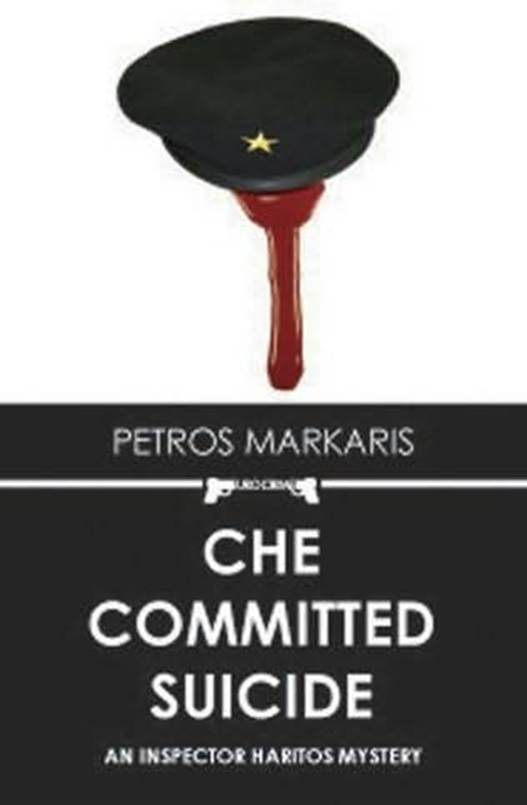 Обложка книги «Che Committed Suicide»