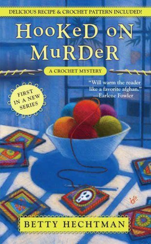 Обложка книги «Hooked on Murder: A Crochet Mystery»