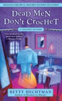 Обложка книги «Dead Men Don't Crochet»