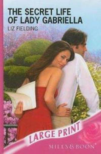 Обложка книги «The Secret Life of Lady Gabriella»