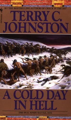 Обложка книги «A Cold Day in Hell: The Dull Knife Battle, 1876»