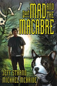Обложка книги «The Mad and the Macabre»