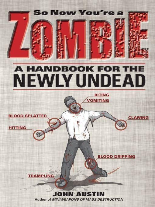 Обложка книги «So Now You’re a Zombie: A Handbook for the Newly Undead»