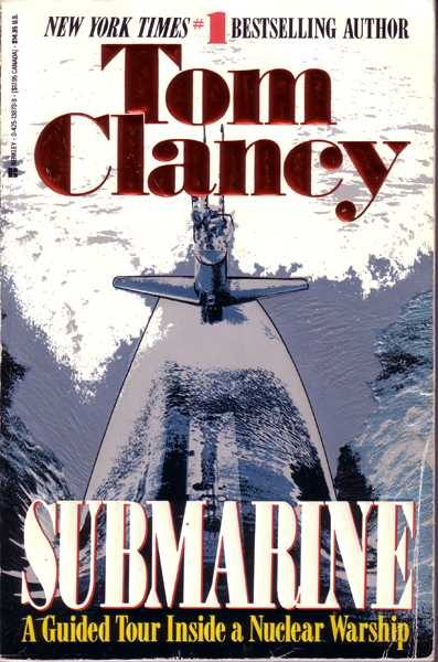 Обложка книги «Submarine: A Guided Tour Inside a Nuclear Warship»