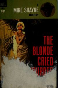 Обложка книги «The Blonde Cried Murder»