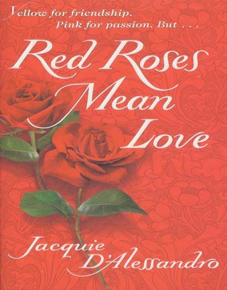 Обложка книги «Red Roses Mean Love»