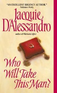 Обложка книги «Who Will Take This Man?»