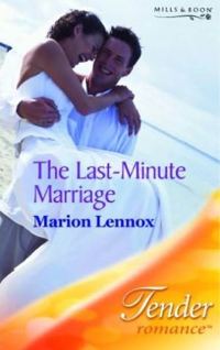 Обложка книги «The Last-Minute Marriage»