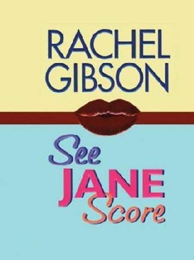 Обложка книги «See Jane Score»