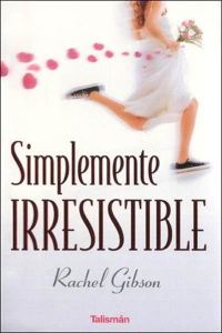 Обложка книги «Simplemente Irresistible»
