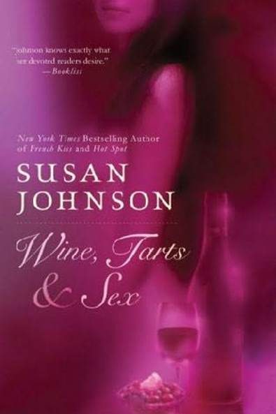 Обложка книги «Wine, Tarts & Sex»