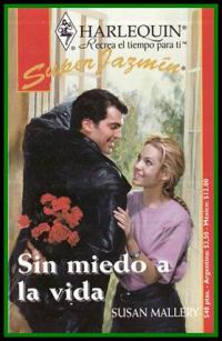 Обложка книги «Sin miedo a la vida»