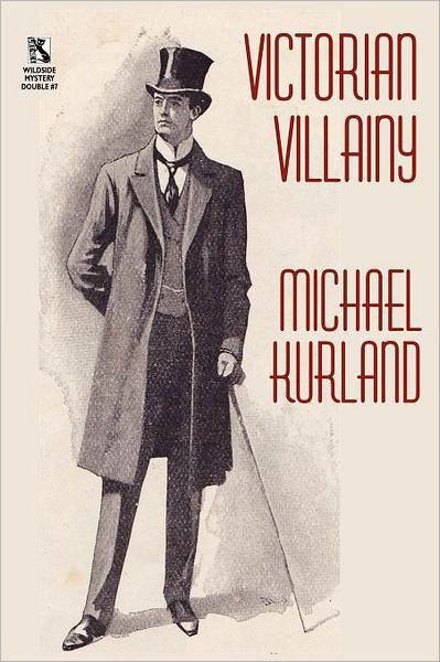 Обложка книги «Victorian Villainy»