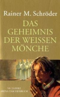 Обложка книги «Das Geheimnis der weißen Mönche»