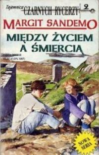 Обложка книги «Między Życiem A Śmiercią»