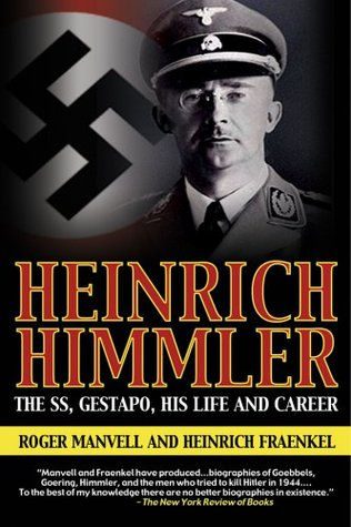 Обложка книги «Heinrich Himmler: The SS, Gestapo, His Life and Career»
