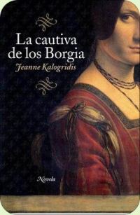 Обложка книги «La Cautiva De Los Borgia»