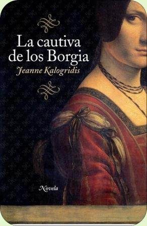 Обложка книги «La Cautiva De Los Borgia»