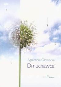 Обложка книги «Dmuchawce»