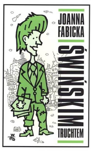 Обложка книги «Świńskim Truchtem»