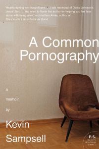 Обложка книги «A Common Pornography: A Memoir»