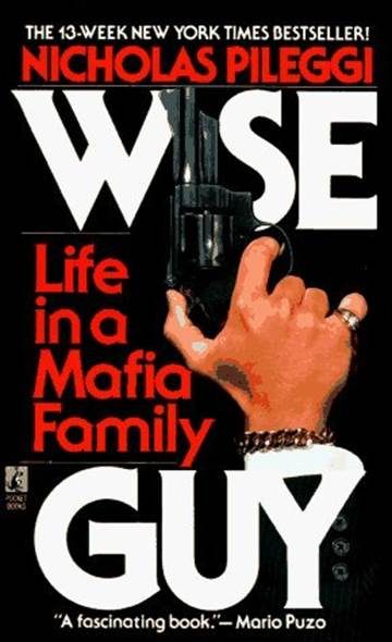 Обложка книги «Wiseguy: Life in a Mafia Family»