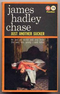 Обложка книги «Just Another Sucker»