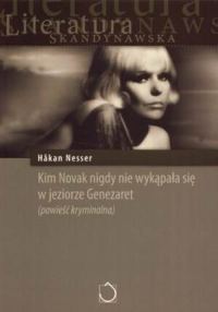 Обложка книги «Kim Novak nigdy nie wykąpała się w jeziorze Genezaret»