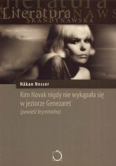Обложка книги «Kim Novak nigdy nie wykąpała się w jeziorze Genezaret»